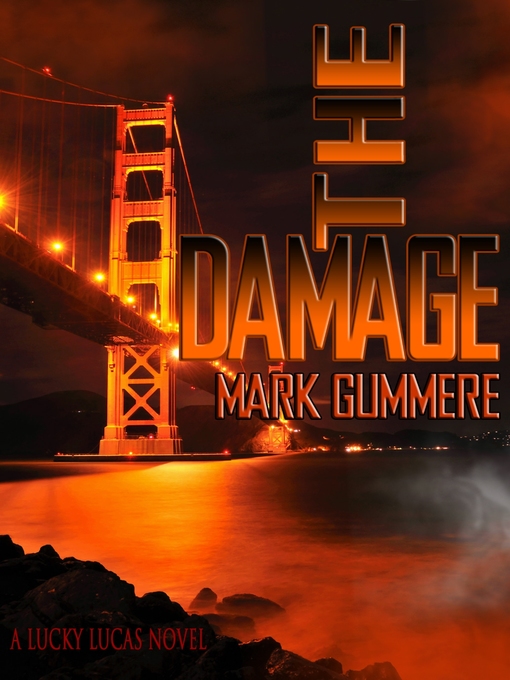 Title details for The Damage by Mark Gummere - Available